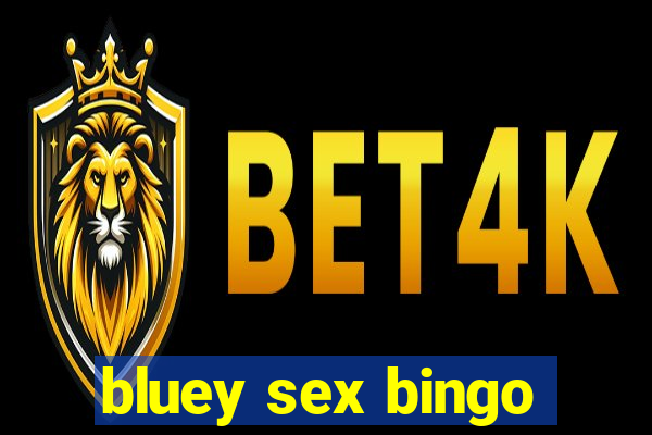 bluey sex bingo